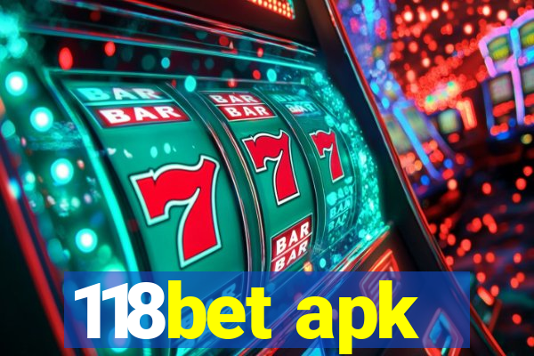 118bet apk